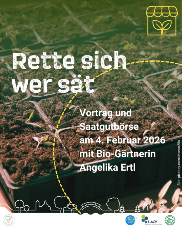 Vortrag und Saatgutbörse "Rette sich wer sät"